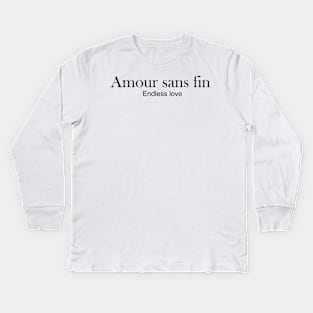 Amour sans fin - Endless love Kids Long Sleeve T-Shirt